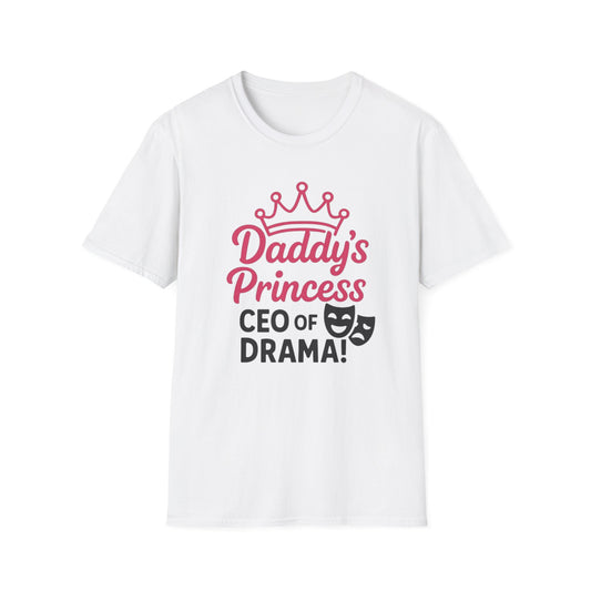 Daddy's Princess Drama T-Shirt | Funny Unisex Tee for Kids & Adults | Birthday Gift, Family Event, Little Royalty Apparel