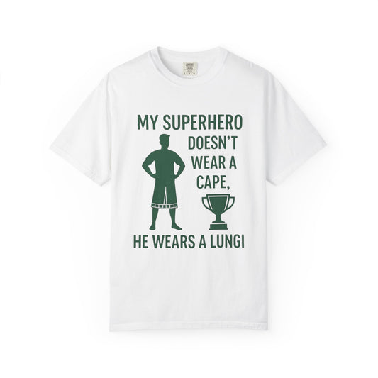 Superhero T-Shirt, Unisex Garment-Dyed Tee, Funny Gift for Dad, Personalized Birthday Present, Perfect for Father's Day